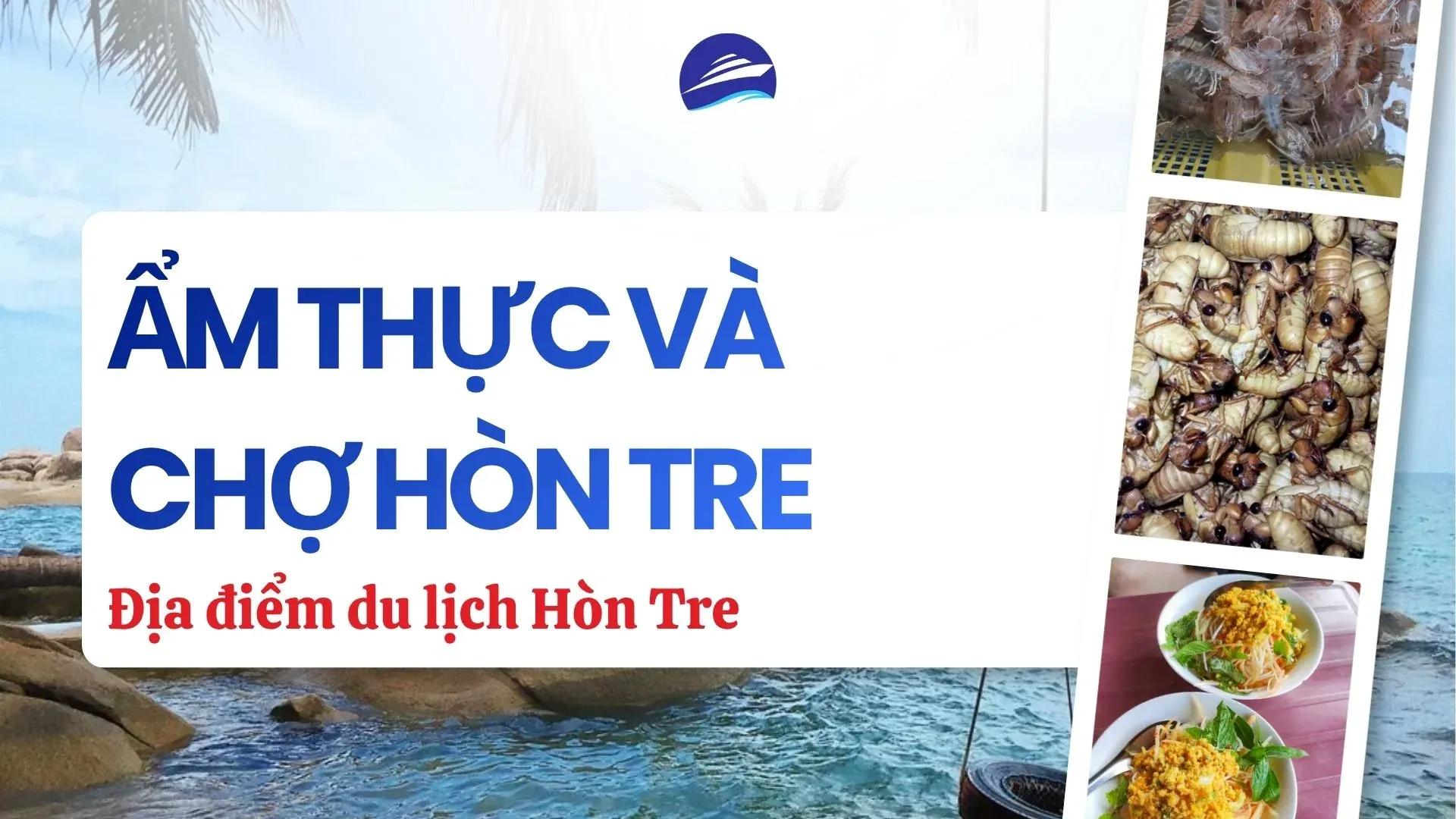 Ẩm thực và chợ Hòn Tre Kiên Giang
