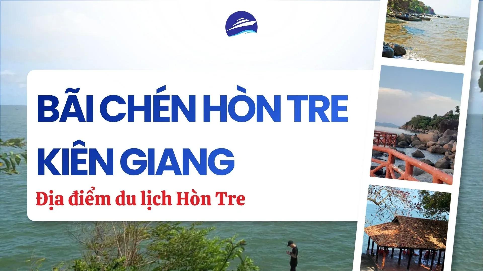 Bãi Chén Hòn Tre Kiên Giang