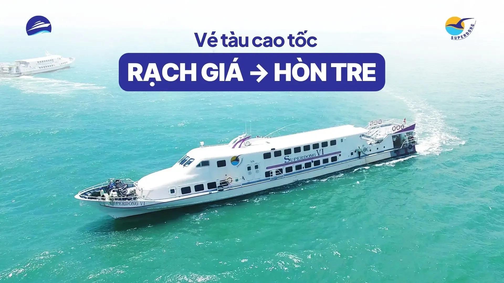 Vé tàu Rạch Giá Hòn Tre