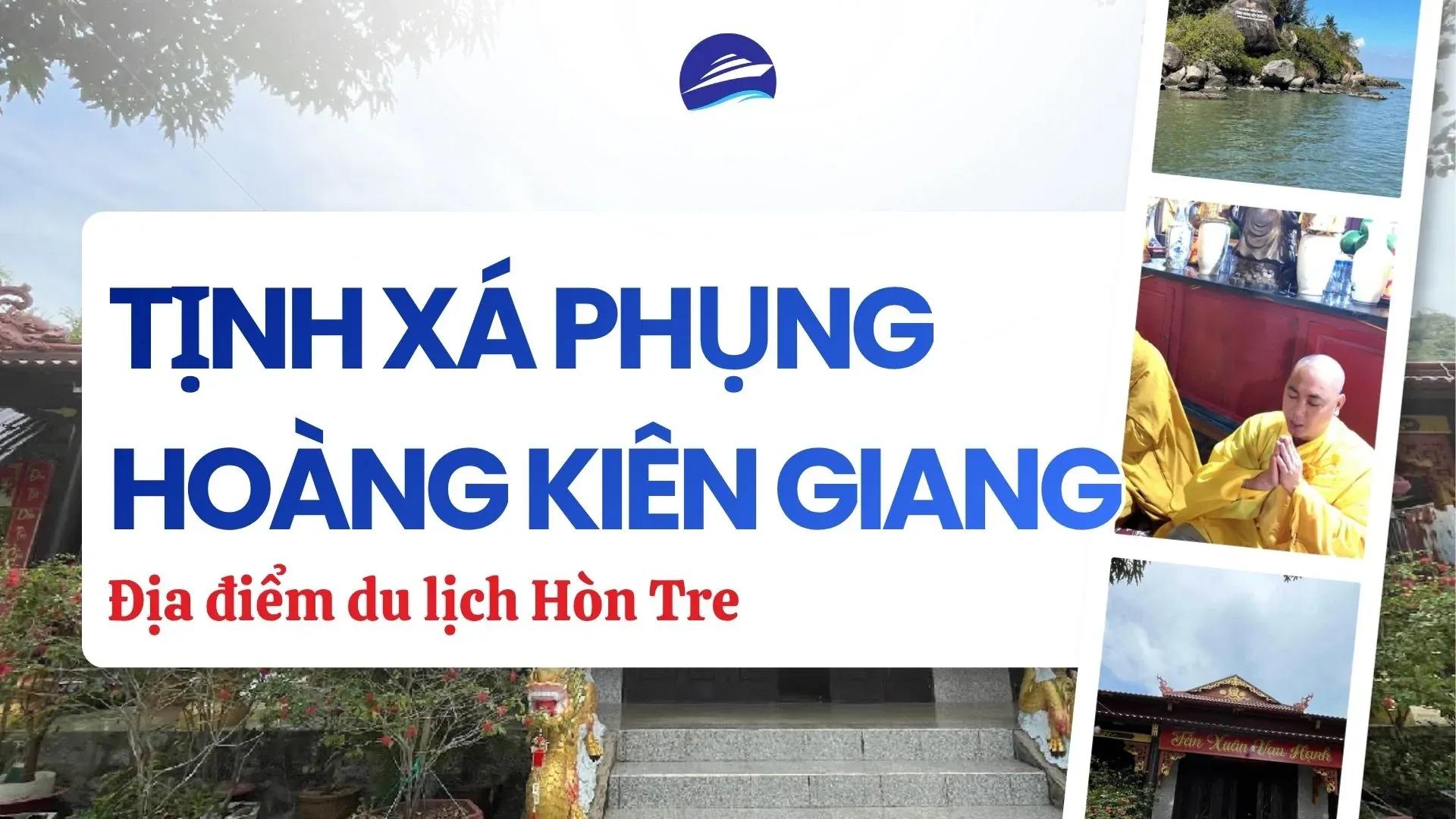Tịnh xá Phụng Hoàng Hòn Tre Kiên Giang